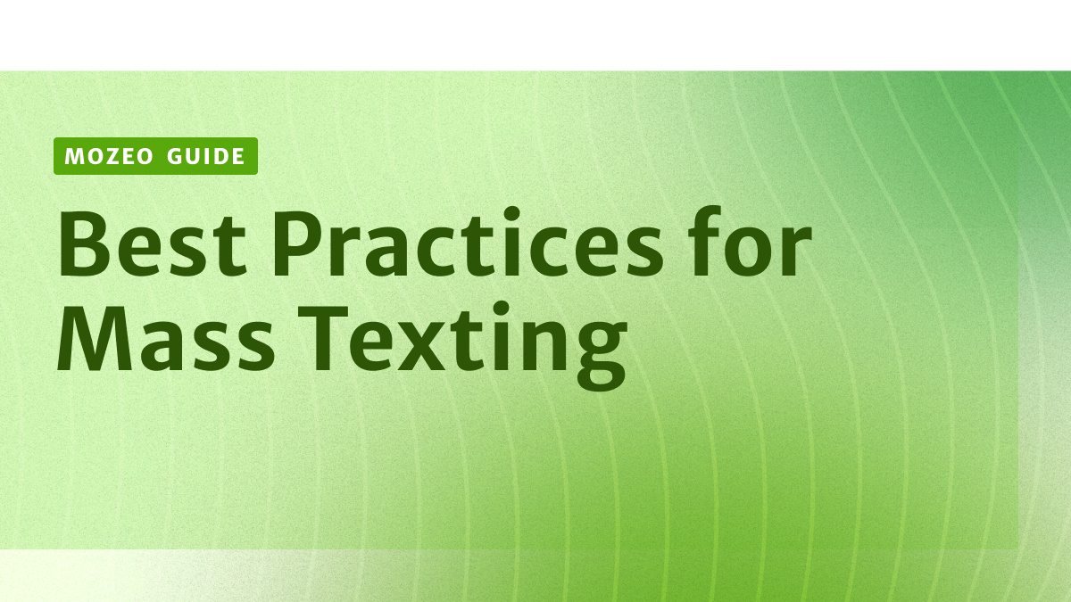 Best Practices for Mass Texting