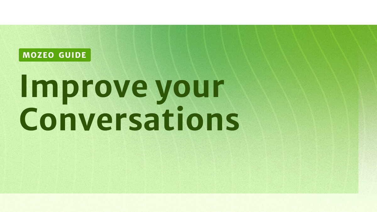 Improve your Conversations